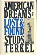 American Dreams: Lost and Found