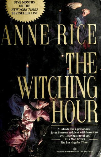 The Witching Hour: 1 (Lives of Mayfair Witches)