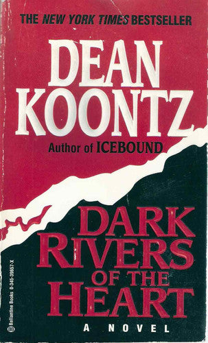 Dark Rivers of the Heart
