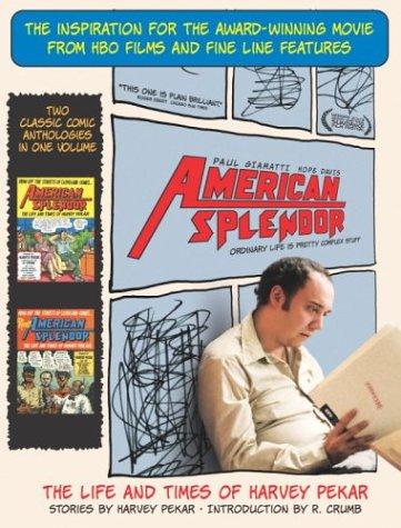 American Splendor: The Life and Times of Harvey Pekar : Stories