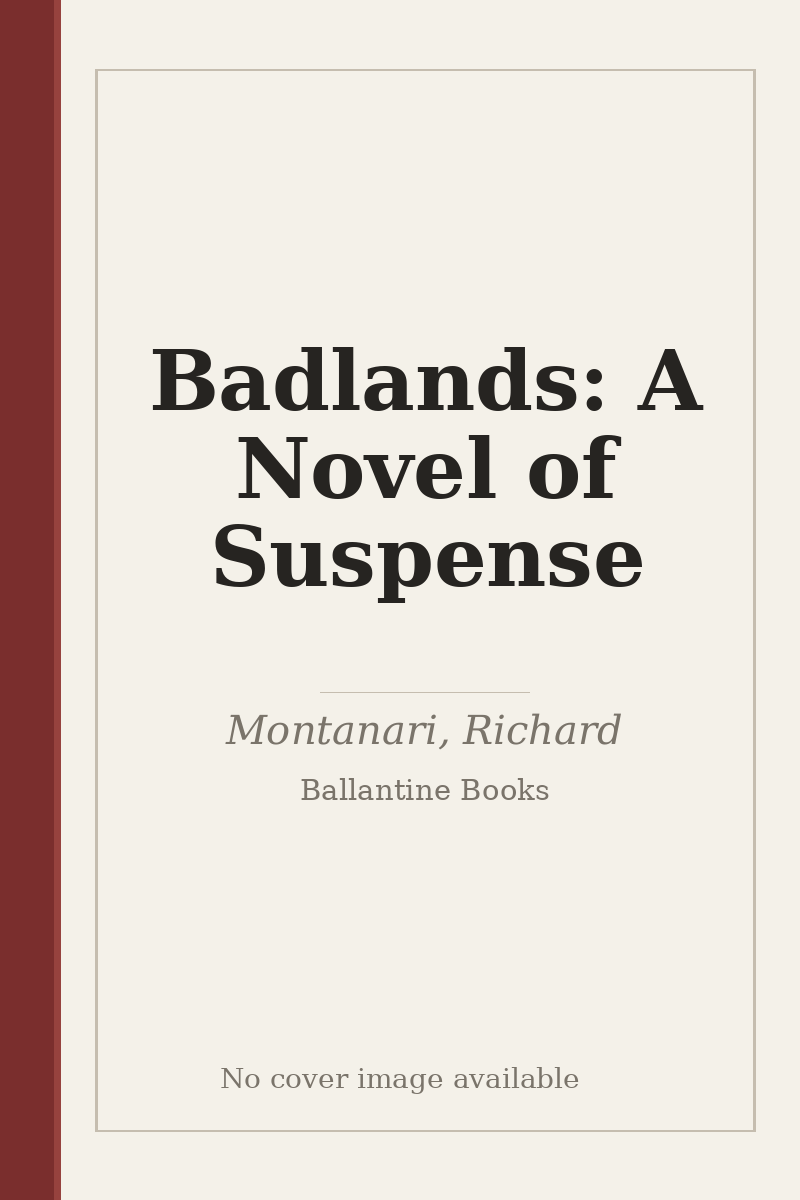 Badlands: A Novel of Suspense - no cover image available