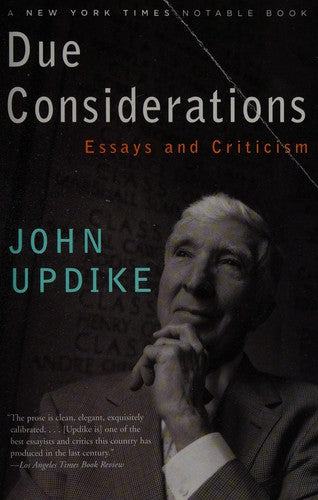 Due Considerations: Essays and Criticism