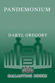 Pandemonium: A Novel