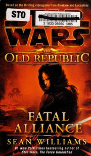 Fatal Alliance: Star Wars Legends (the Old Republic): 3 (Star Wars: The Old Republic - Legends)
