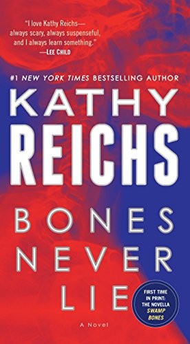 Bones Never Lie (with Bonus Novella Swamp Bones) (Temperance Brennan Novels): 17