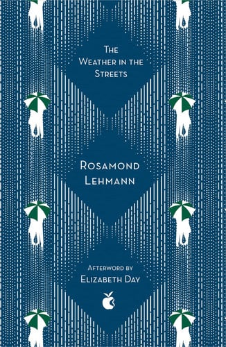 The Weather In The Streets: Rosamond Lehmann (Virago Modern Classics)