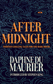 After Midnight: Thirteen Chilling Tales for the Dark Hours