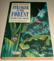 Stranger in the Forest: On Foot Across Borneo