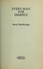 Every Man For Himself: Shortlisted for the Booker Prize, 1996