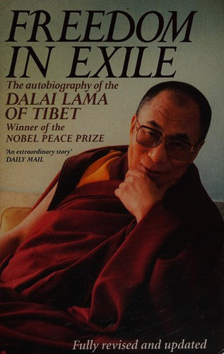 Freedom In Exile: The Autobiography of the Dalai Lama of Tibet