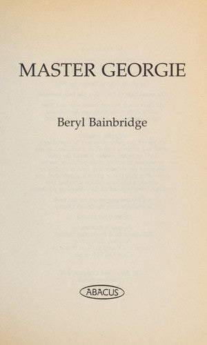 Master Georgie: Shortlisted for the Booker Prize, 1998
