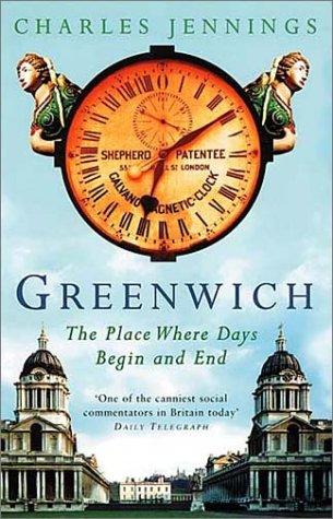 Greenwich: The Place Where Days Begin and End