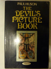 The Devil's Picture Book - The Complete Guide to Tarot Cards
