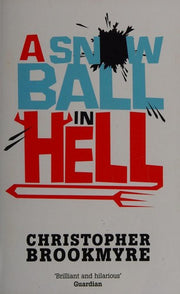 A Snowball In Hell