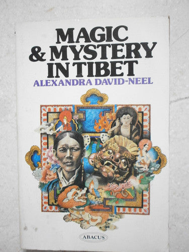 Magic and Mystery in Tibet (Abacus Books)