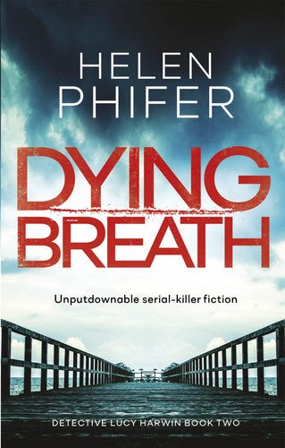 Dying Breath (Detective Lucy Harwin)