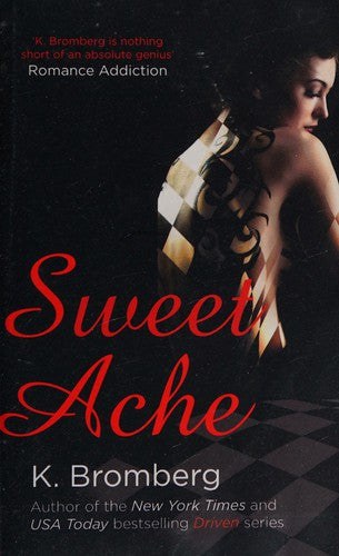 Sweet Ache: (The Driven Series)