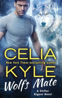 Wolf's Mate (The Shifter Rogue Series)