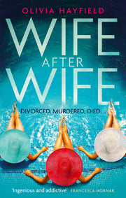 Wife After Wife: deliciously entertaining and addictive, the perfect beach read