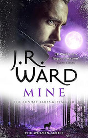 Mine: A sexy, action-packed spinoff from the acclaimed Black Dagger Brotherhood world