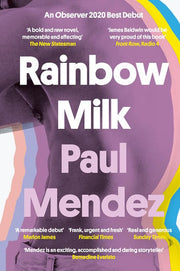 Rainbow Milk: an Observer 2020 Top 10 Debut
