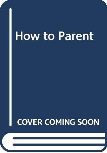 How to Parent