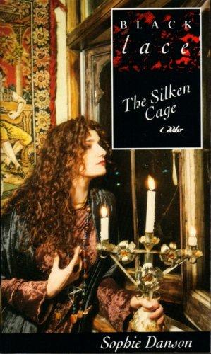 The Silken Cage (Black Lace)