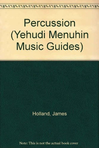 Percussion (Yehudi Menuhin Music Guides)