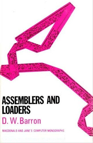 Assemblers and loaders (Computer monographs)