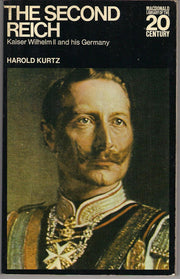 Second Reich (Library of 20th Century)