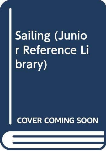 Sailing (Junior Reference Library)
