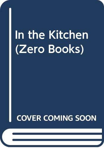 In the Kitchen (Zero Books)