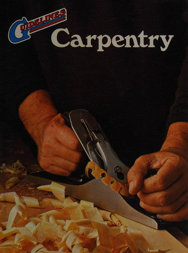 Carpentry (Guidelines)
