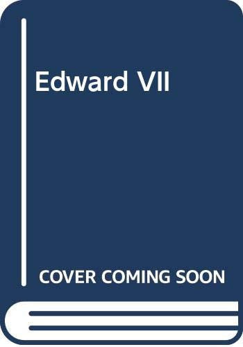 Edward VII: A Pictorial Biography