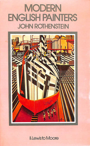 Modern English Painters II: Lewis to Moore