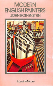 Modern English Painters II: Lewis to Moore