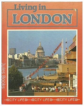 Living in London (City Life S.)