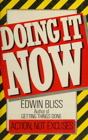Doing it Now