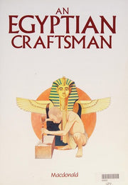 Egyptian Craftsman, An (The Everyday lif