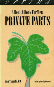 Private Parts: Health Guide for Men