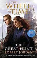 The Great Hunt: Book 2 of the Wheel of Time (Now a major TV series)