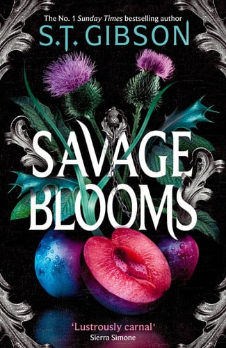 Savage Blooms: the Sunday Times bestselling gothic fantasy romance inspired by Wuthering Heights (Unearthly Delights)