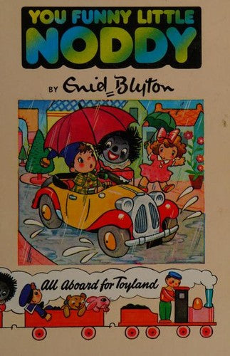 You Funny Little Noddy!