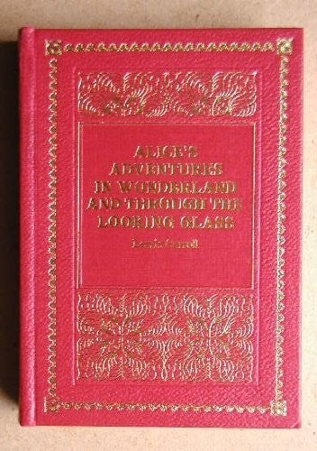 Alice in Wonderland / Through the Looking Glass