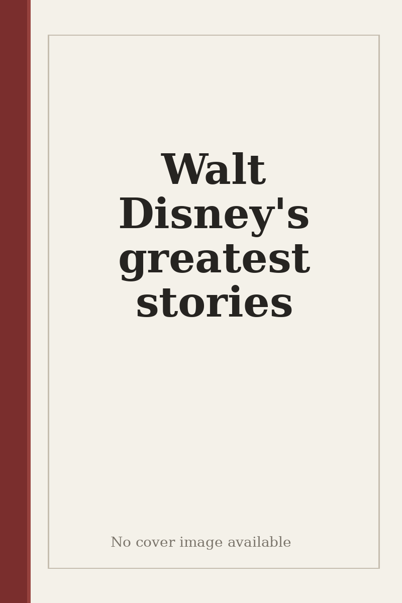 Walt Disney's greatest stories - no cover image available