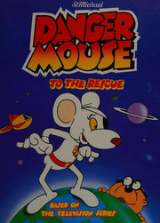 DANGERMOUSE to the rescue