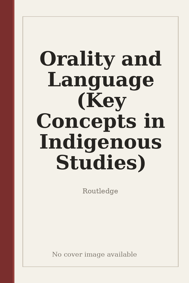 Orality and Language (Key Concepts in Indigenous Studies) - no cover image available