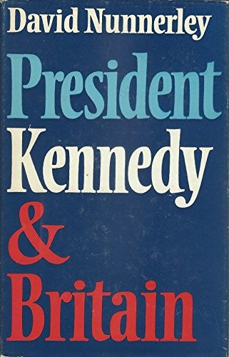 President Kennedy and Britain
