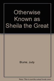 Otherwise Known as Sheila the Great