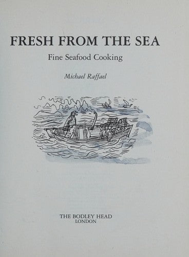 Fresh from the Sea: Fine Seafood Cooking